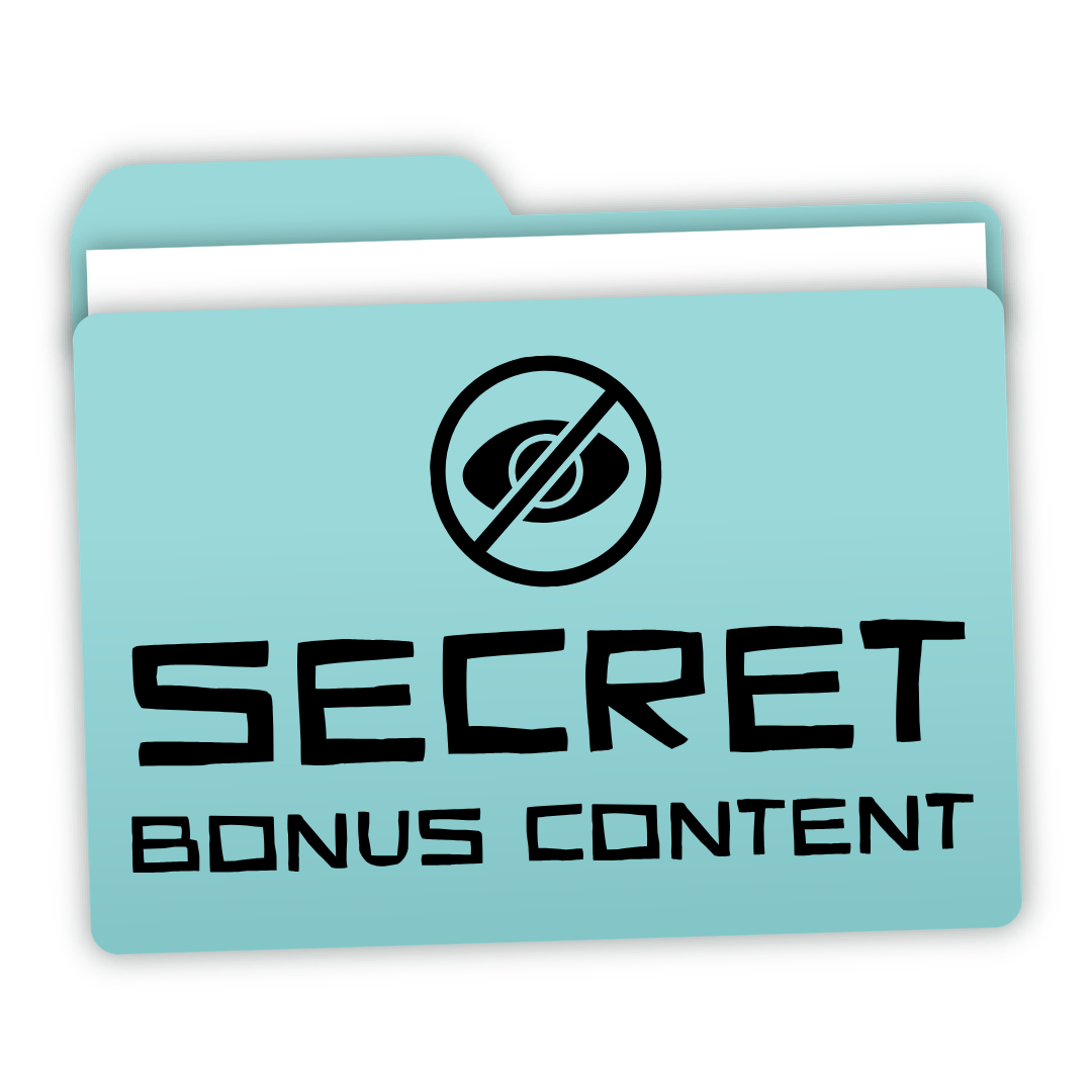 Secret Bonus Content — join the mailing list