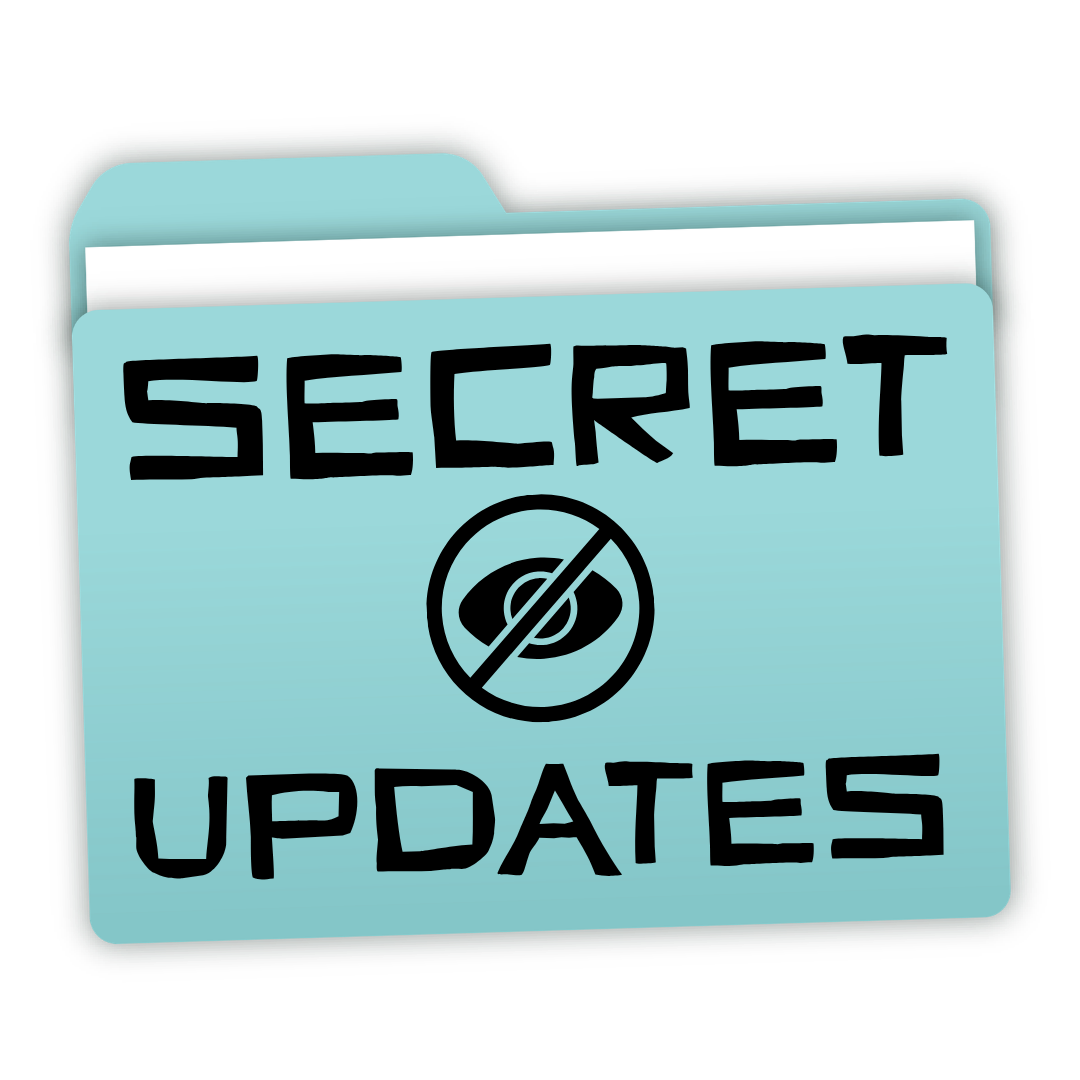 Secret Updates — join the mailing list